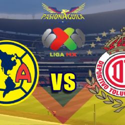 Dónde Ver el Partido "América vs Toluca" - Cuartos de Final