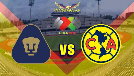 Fecha, Horario y Canal de Transmisión 'Pumas vs América”
