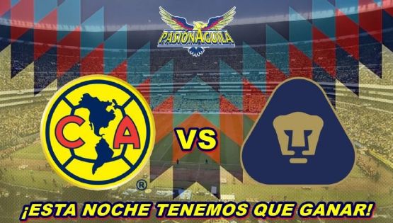 Donde ver el Partido "América vs Pumas" - Cuartos de Final Vuelta