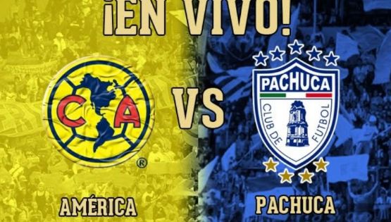 Dónde Ver en Vivo el 'América vs Pachuca”