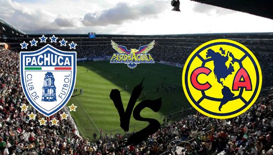 Fecha, Horario y Canal del "Pachuca vs América"