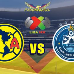 Dónde Ver el Partido "América vs Puebla"