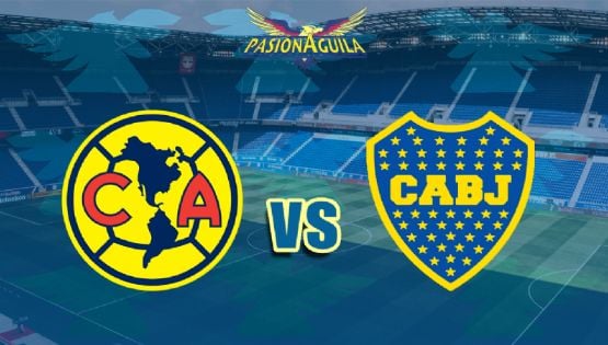 Fecha, Canal y Horario del "América vs Boca Juniors"