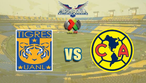 Fecha, Canal y Horario del "Tigres vs América"