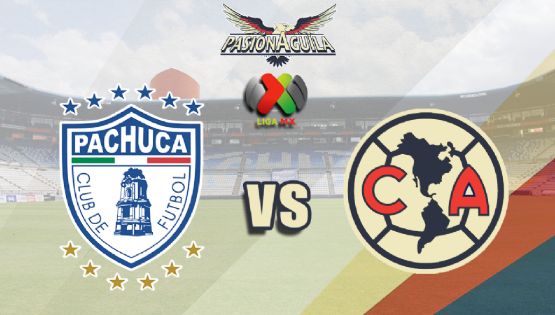 Fecha, Canal y Horario del "Pachuca vs América"