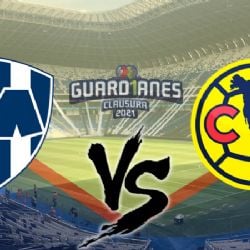 Donde Ver el Monterrey vs América: Jornada 2 Guard1anes 2021