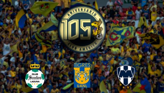 América lanza promoción especial por su 105 aniversario para los partidos contra Santos Laguna, Tigres y Monterrey