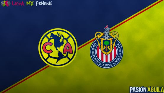 Oficial | Listos los horarios para el América vs Chivas Femenil en Liguilla