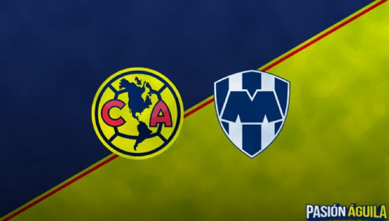 América vs Monterrey | Partido amistoso | Dónde, cuándo y en qué canal se juega
