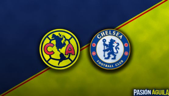 Oficial | Día, lugar y hora del amistoso Club América vs Chelsea