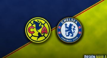 Fecha, Canal y Horario del partido Chelsea vs Club América | Amistoso Internacional