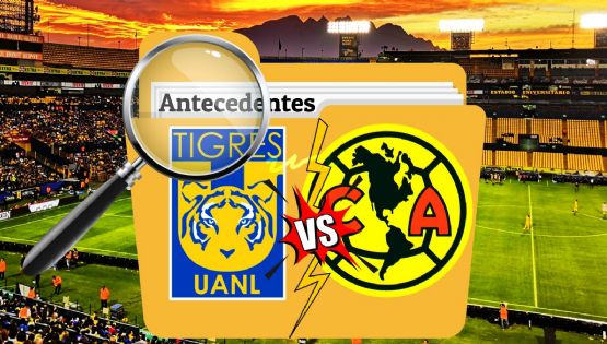 Los últimos antecedentes e historial del Tigres vs Club América, previo al juego de Jornada 17 del Apertura 2023