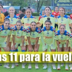 La ALINEACIÓN CONFIRMADA del Club América Femenil vs Chivas en la vuelta de los Cuartos de Final del Apertura 2023