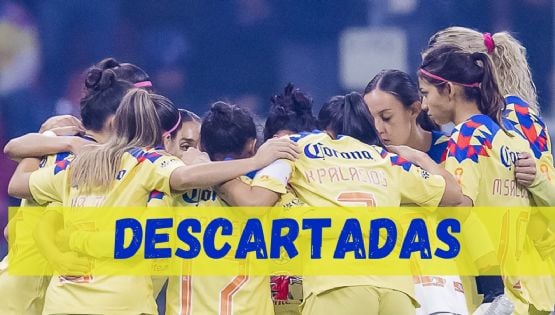 Las DESCARTADAS del Club América Femenil para la vuelta de la GRAN FINAL del Apertura 2023 vs Tigres