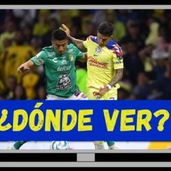 Dónde VER y qué canal transmite en VIVO León vs Club América en la ida de los CUARTOS DE FINAL del Apertura 2023