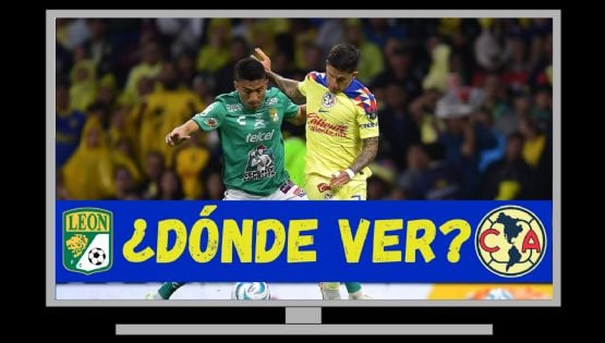 Dónde VER y qué canal transmite en VIVO León vs Club América en la ida de los CUARTOS DE FINAL del Apertura 2023