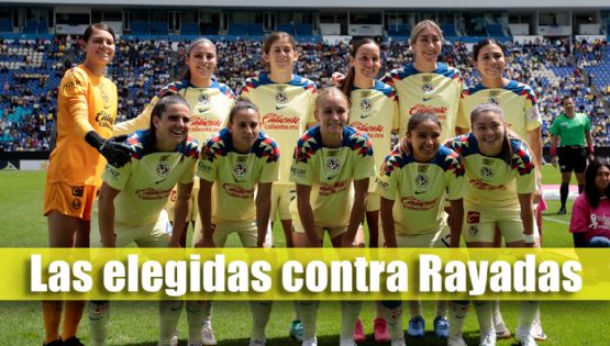 La ALINEACIÓN CONFIRMADA del Club América Femenil vs Rayadas por el Apertura 2023: Las 11 titulares de Ángel Villacampa