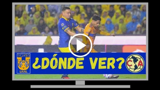 Dónde VER y qué canal transmite en VIVO Tigres vs Club América en la ida de la GRAN FINAL del Apertura 2023