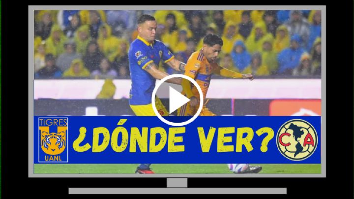 Dónde VER y qué canal transmite en VIVO Tigres vs Club América en la ida de la GRAN FINAL del Apertura 2023