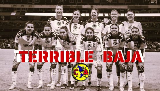 Club América Femenil sufre BAJA SENSIBLE por GRAVE LESIÓN