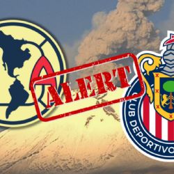 América vs Chivas: ¿podrá JUGARSE el Clásico Nacional con ceniza volcánica?