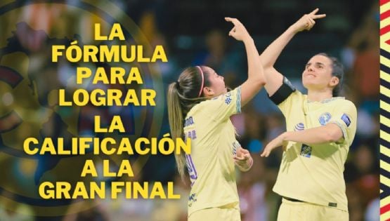 ¿Qué necesita el Club América Femenil para calificar a la GRAN FINAL del Clausura 2023?