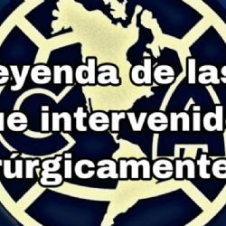 Leyenda del Club América es INTERVENIDO QUIRÚRGICAMENTE