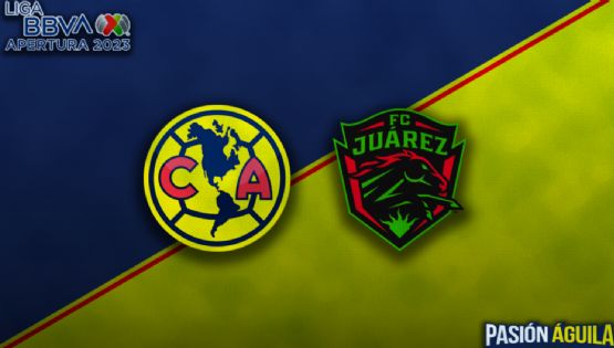 Fecha, Canal y Horario del partido Club América vs FC Juárez | Jornada 1 | Apertura 2023 | Liga MX