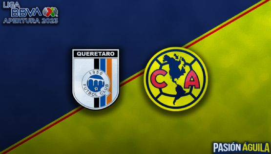 Fecha, Canal y Horario del partido Querétaro vs América de la Jornada 2 del Apertura 2023