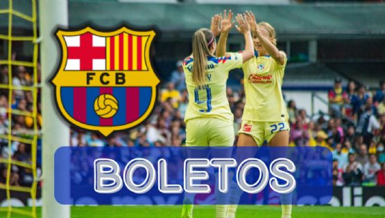 Los PRECIOS OFICIALES de los BOLETOS del partido del América Femenil vs FC Barcelona