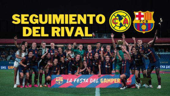 Confirman LA HORA DE LLEGADA del FC Barcelona a la CDMX para enfrentar al América Femenil