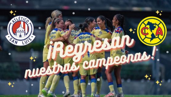Dónde VER y qué canal transmite EN VIVO Club América Femenil vs Atlético de San Luis en el Apertura 2023