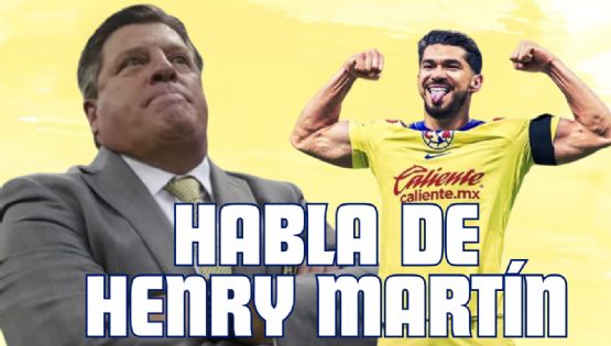 Miguel Herrera recuerda el DINERAL que pidió Henry Martín para RENOVAR con el Club América