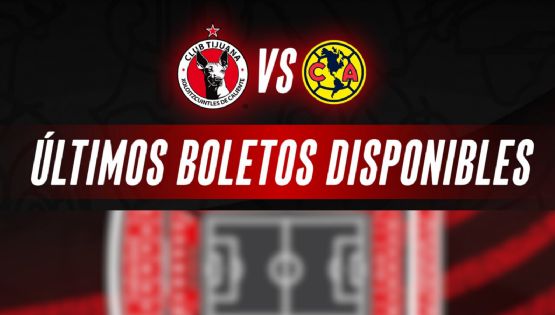 Dónde comprar boletos para Xolos vs Club América: precios y ubicaciones para el juego del Apertura 2024