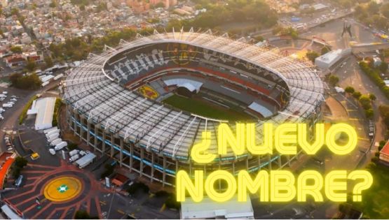 ¿Ya NO será Estadio Azteca? FILTRAN el nombre del nuevo PATROCINADOR que estará en el nombre