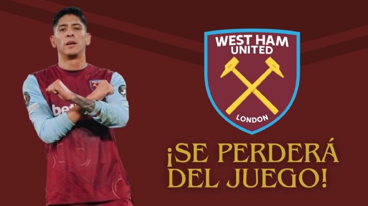 Edson Álvarez se perderá PARTIDO CLAVE con el West Ham en la Europa League