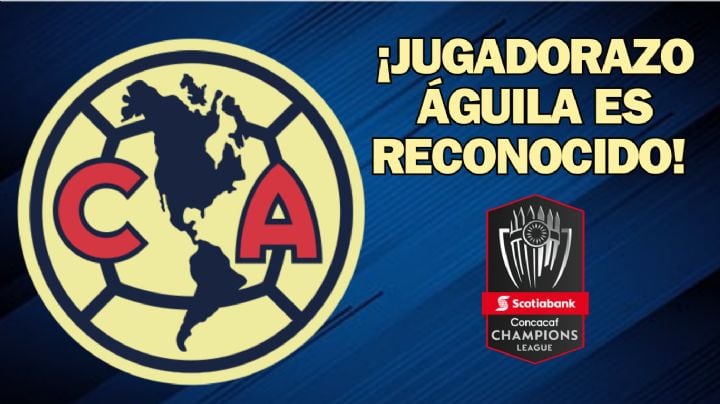 Jugador del Club América recibe GRAN RECONOCIMIENTO de Concacaf por sus partidazos vs Chivas