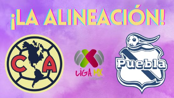 La ALINEACIÓN CONFIRMADA del Club América vs Puebla por el Clausura 2024: Las 11 titulares de Ángel Villacampa