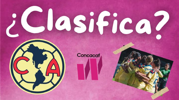 ¿Qué necesita el Club América Femenil para CLASIFICARSE a la Concachampions?