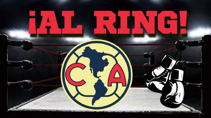 Se anuncia PELEA DE BOXEO entre DOS ESTRELLAS del Club América