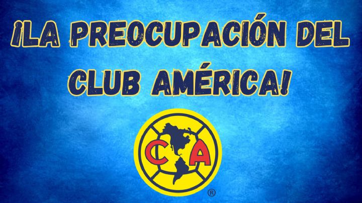 El DATO que MÁS PREOCUPA al Club América para las SEMIFINALES de la Concachampions 2024