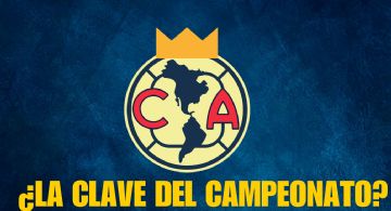 La MAYOR FORTALEZA que ha mostrado el Club América en el Clausura 2024 y SERÍA CLAVE para el título