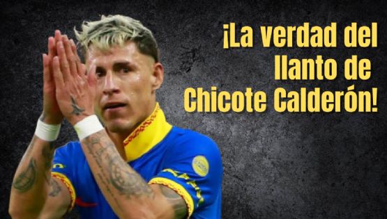 La RAZÓN por la que Chicote Calderón LLORÓ tras el pase a la Final del Club América vs Chivas
