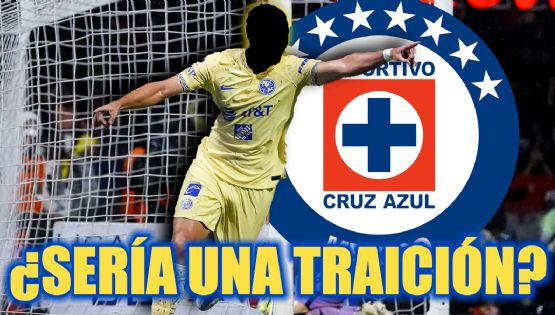 Cruz Azul quiere a ex-futbolista del Club América como REFUERZO ESTRELLA para el Clausura 2024