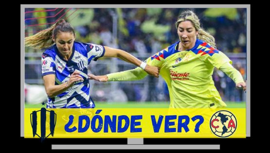 Dónde ver EN VIVO el Rayadas vs Club América Femenil en la vuelta de la Gran Final del Clausura 2024