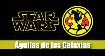 Liga MX ELIGE a dos jugadores del Club América para CELEBRAR el día de Star Wars