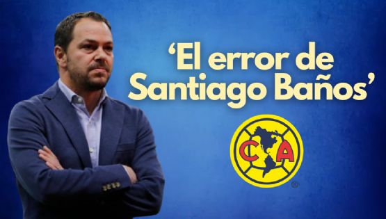 El GRAVE ERROR que Santiago Baños NO DEBE REPETIR con los fichajes para André Jardine