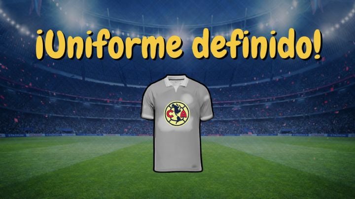 Confirmado el UNIFORME que utilizará el Club América para su partido contra Querétaro