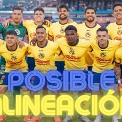 ¿Cuál será la ALINEACIÓN del Club América vs Tigres por el Apertura 2024?