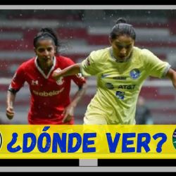 Dónde ver EN VIVO el Club América Femenil vs Toluca de la Jornada 3 del Apertura 2024